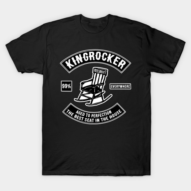 King Rocker - the best seat in the house T-Shirt by Kingrocker Clothing